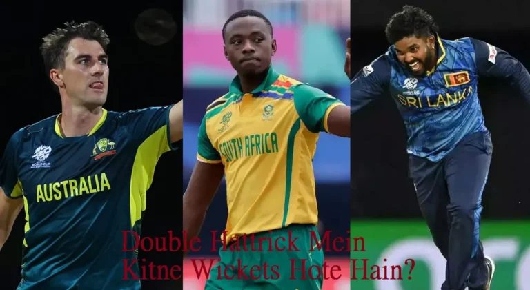 Double Hat Trick Mein Kitne Wickets Hote Hain?